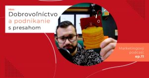 Obal 11. epizódy podcastu s témou „Dobrovoľníctvo a podnikanie s presahom“; Lukáš Franko pri mikrofóne drží kartu s dvoma mravcami, ktoré bojujú mečmi na kôpke zlatých mincí.