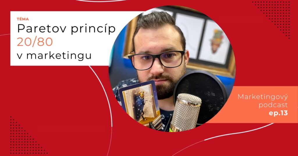 Obal 13. epizódy podcastu s témou „Paretov princíp 20/80 v marketingu“; Lukáš Franko pri mikrofóne s kartou, na ktorej modrý chrobák stojí v otvorenej knihe na kôpke kníh a okolo neho lietajú písmená.
