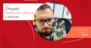 Obal 19. epizódy podcastu s témou „Zmysel dobrodružstva v biznise“; Lukáš Franko drží kartu s fúzatou postavou, nad ktorou visia na motúzoch ruky, a s tlačidlami krížika a kruhu.