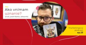Obal 23. epizódy podcastu s témou „Ako vnímam uznanie? (život, podnikanie, zákazník)“; Lukáš Franko pri mikrofóne drží kartu s postavou rímskeho cisára vo vavrínovom venci.