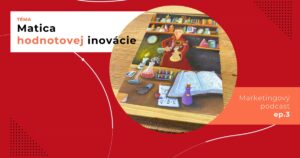 Obal 3. epizódy podcastu s témou „Matica hodnotovej inovácie“; karta, na ktorej alchymista v dielni medzi bankami, skúmavkami a otvorenou knihou prelieva tekutinu z jednej banky do druhej.