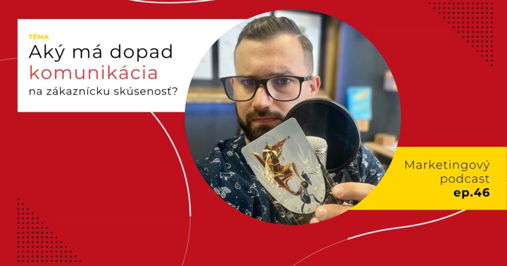 Obal 46. epizódy podcastu s otázkou „Aký má dopad komunikácia na zákaznícku skúsenosť?“; Lukáš Franko pri mikrofóne drží kartu s mravcom, ktorý nesie na chrbte stoličku s kobylkou hrajúcou na husliach.