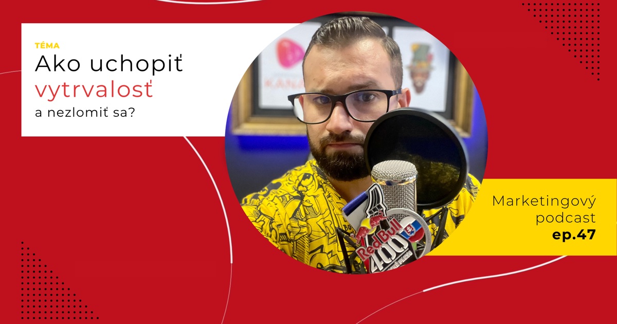 Obal 47. epizódy podcastu s otázkou „Ako uchopiť vytrvalosť a nezlomiť sa?“; Lukáš Franko pri mikrofóne, v popredí medaila z pretekov Red Bull 400.