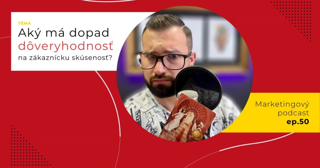 Obal 50. epizódy podcastu s otázkou „Aký má dopad dôveryhodnosť na zákaznícku skúsenosť?“; Lukáš Franko pri mikrofóne drží červenú kartu s dvoma bojovníkmi, ktorí sa z dvoch strán dotýkajú trónu.