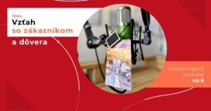Obal 6. epizódy podcastu s témou „Vzťah so zákazníkom a dôvera“; na mikrofóne je štipcom pripnutá karta s cestou cez púšť, na ktorej sú prestreté taniere a poháre a medzi nimi sa plazí had.